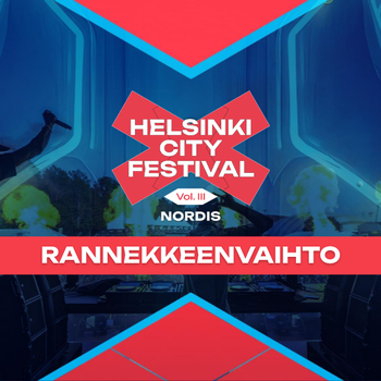 Helsinki City Festival rannekkeenvaihtopiste 9.-14.6. Triplassa